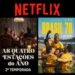 Netflix: lançamentos da semana (25 a 31 de maio)